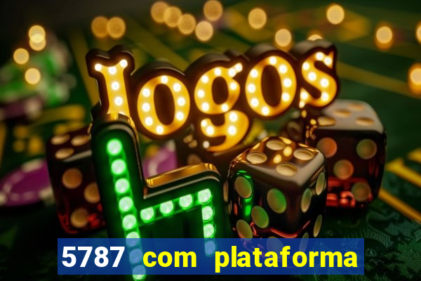 5787 com plataforma de jogos